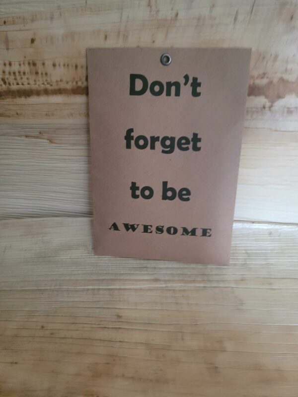 Geurzakje Don't forget to be awesome